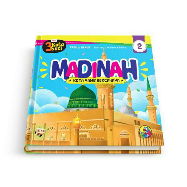 buku anak seri 3 kota suci umat Islam - Madinah