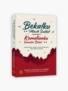 buku Bekalku Masih Sedikit Sedangkan kematianku Semakin Dekat