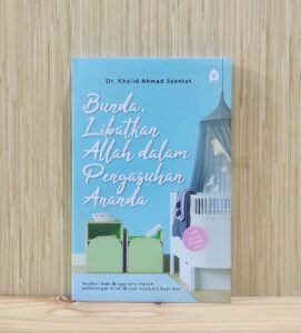 cover buku bunda libatkan Allah dalam pengasuhan ananda